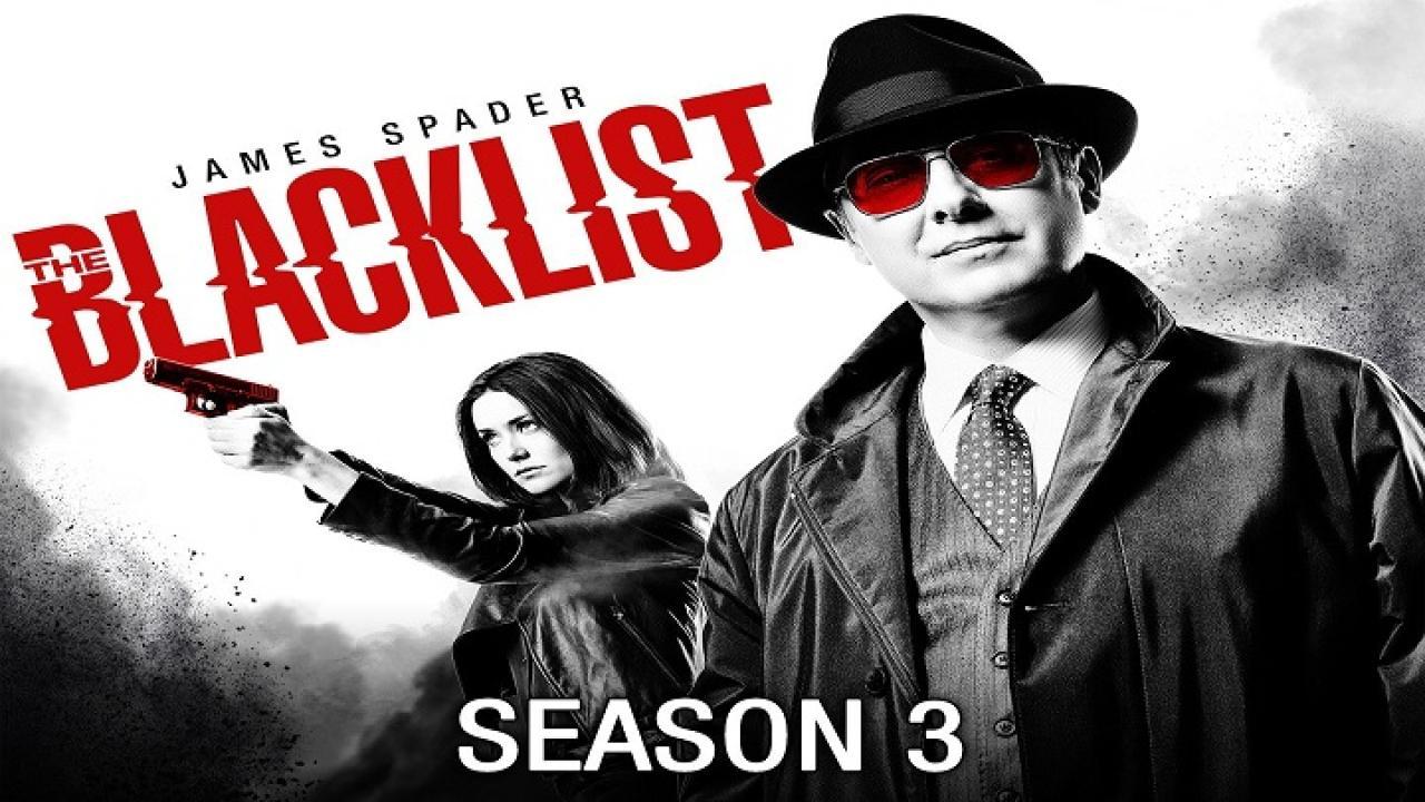 مسلسل The Blacklist الموسم الثالث الحلقة 23 الثالثة والعشرون والاخيرة مترجمة